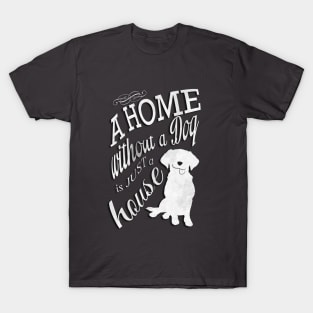 Home with Dog T-Shirt